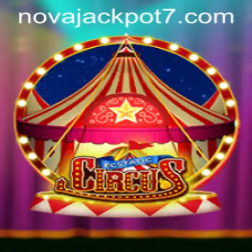 EcstaticCircus: Unveiling the Wonders of NovaJackpot