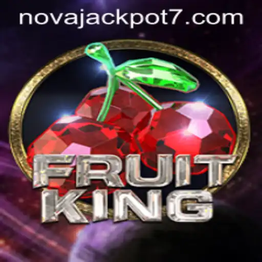 Explore the Thrilling World of FruitKing and the Exciting NovaJackpot Feature