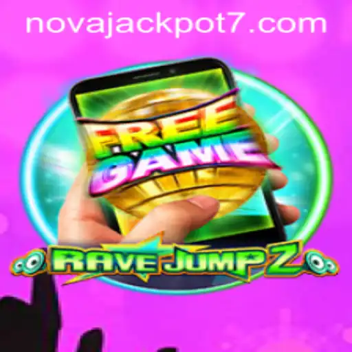 Discover the Thrills of RaveJump2M: Unleashing the NovaJackpot
