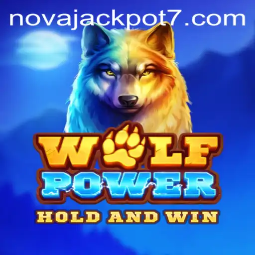 Discover the Thrilling World of WolfPower: The Journey to NovaJackpot