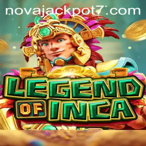 Discovering LegendofInca: Unlocking the Secrets of the NovaJackpot Adventure