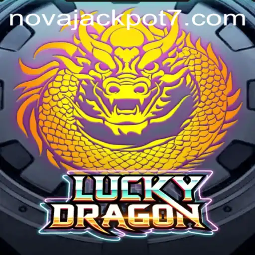 Discover the Exciting World of LuckyDragon and the Thrills of NovaJackpot