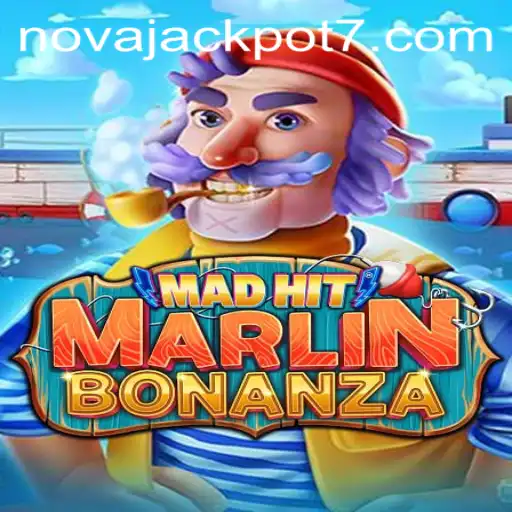 Discover the Excitement of MadHitMarlinBonanza: Master the Game & Dive into the NovaJackpot
